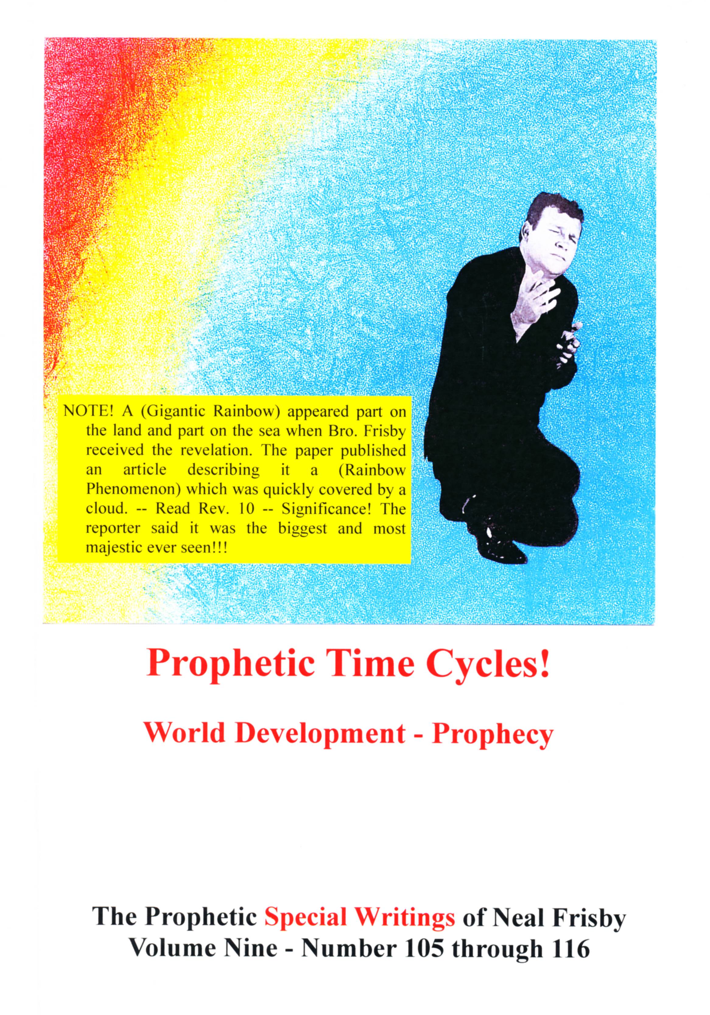 Volume 9 - Prophetic Time Cycles!